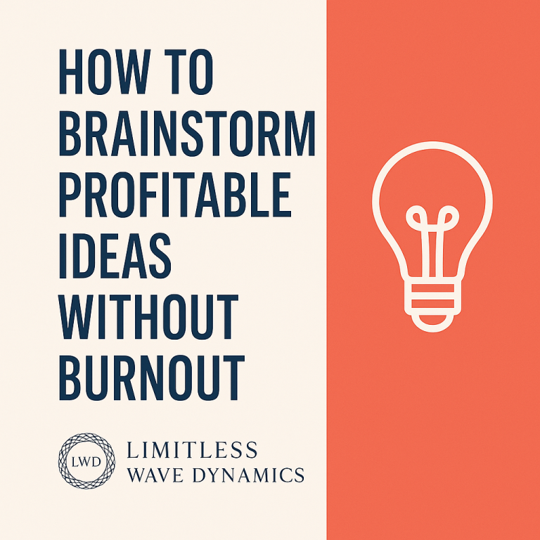 How to Brainstorm Profitable Ideas Without Burnout