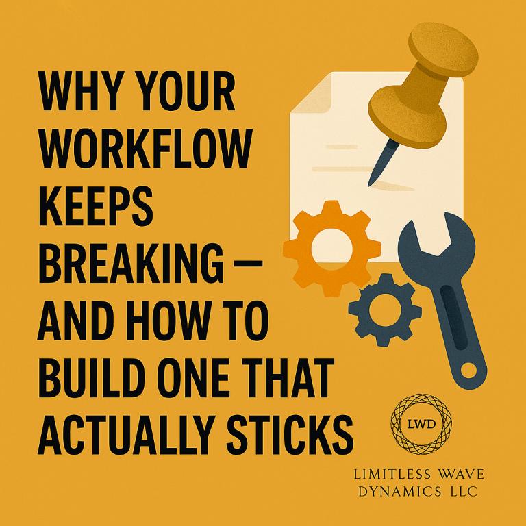 Why Your Workflow Keeps Breaking