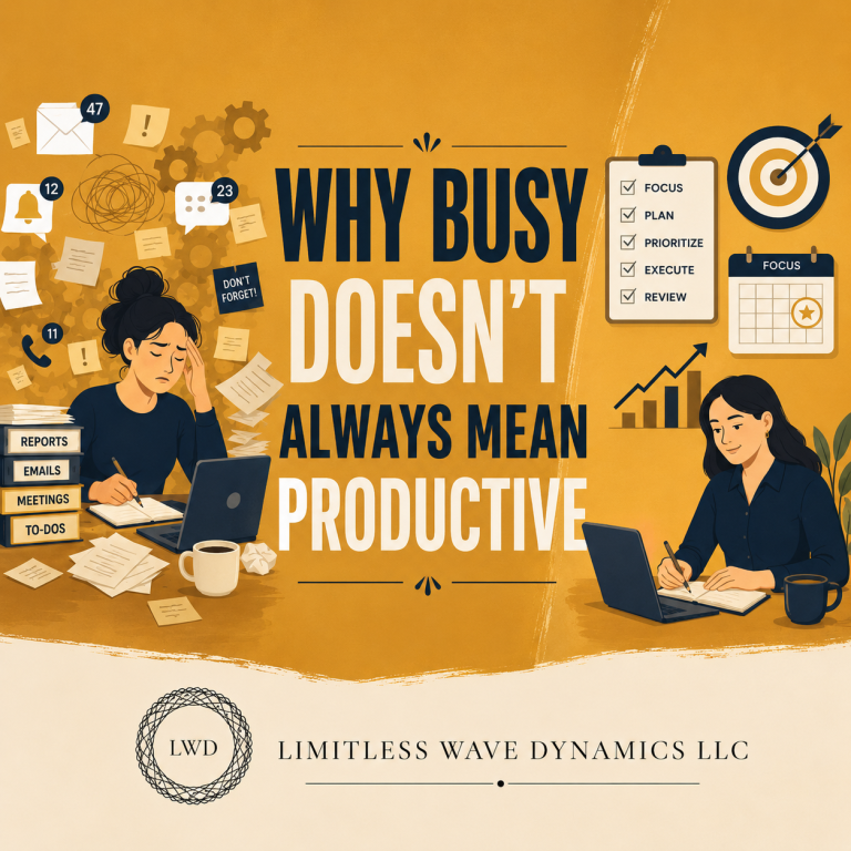Why Busy Doesn’t Always Mean Productive